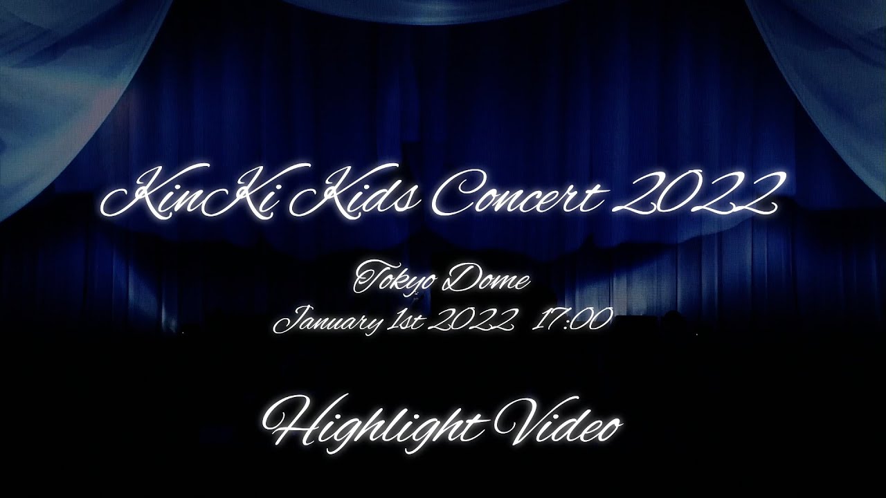 KinKi Kids Concert 2022