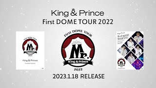 King & Prince First DOME TOUR 2022 〜Mr.〜」Digest - YouTube