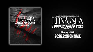 LUNA SEA】『LUNATIC TOKYO 2025』映像作品ジャケット写真&ティザー