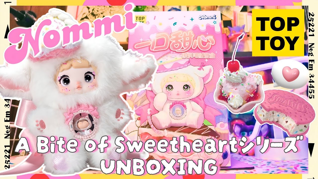 TOPTOY] Unboxing the popular Nommi series! A Bite of Sweetheart