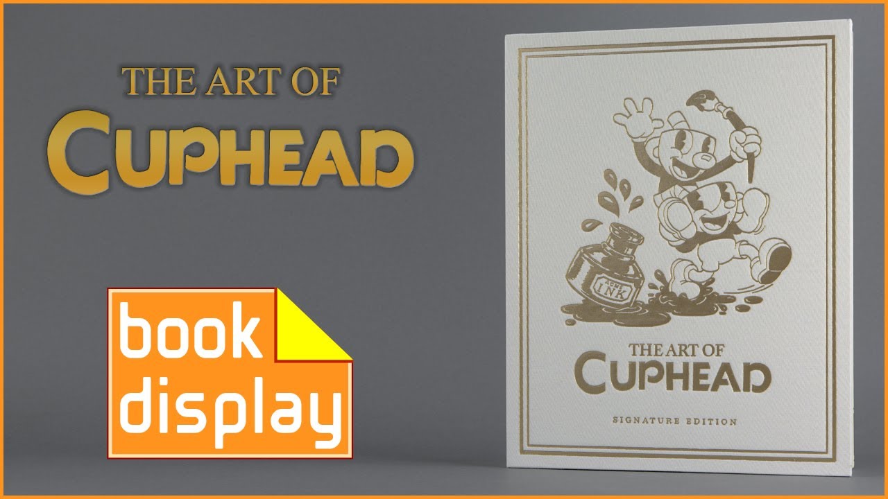 The Art Of Cuphead Signature Edition artbook - YouTube
