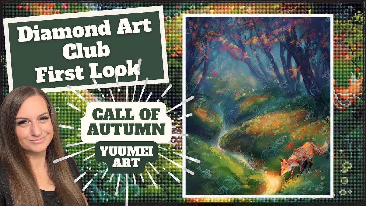 Diamond Art Club First Look “Call of Autumn” by Yuumei Art - YouTube