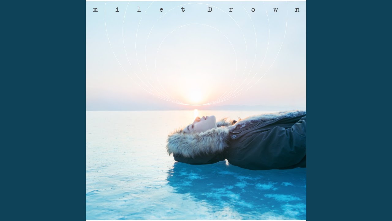 milet Drown / You & I 告知ポスター milet、最新作『Drown / You & I