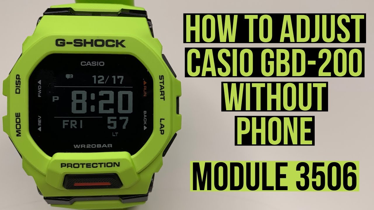 Casio G-Shock GBD-200 - 3506 MODULE - SET THE TIME Without A