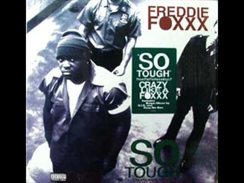 Freddie Foxxx - Crazy Like A Foxxx / So Tough - YouTube