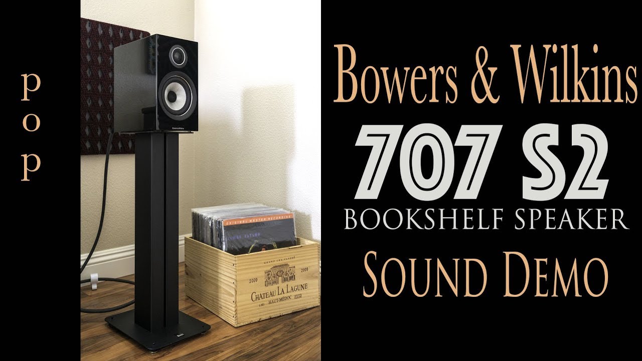 B&W 707 S2 Speaker Sound Demo, Pop - YouTube