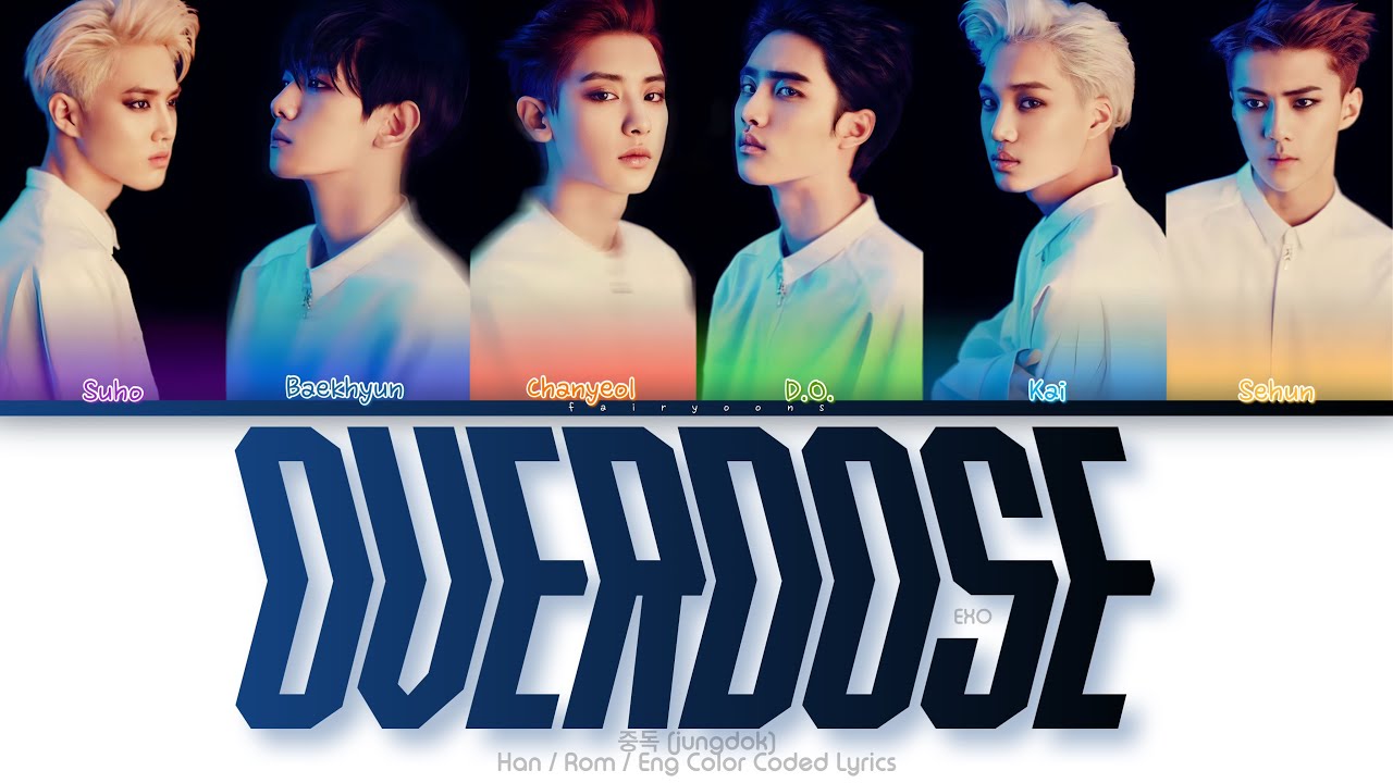 EXO-K (엑소-K) 중독 (Overdose) Color Coded Lyrics (Han/Rom/Eng