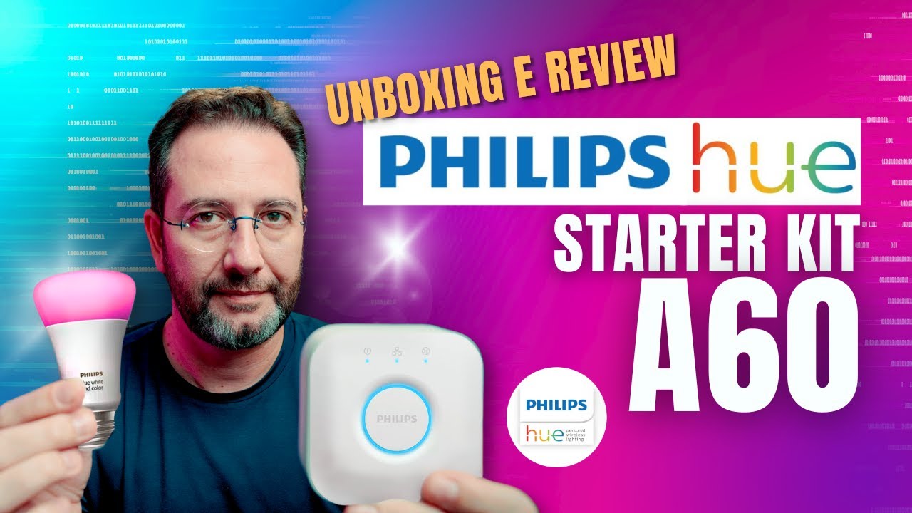 Lâmpadas Philips Hue Starter Kit A60: Unboxing, Configuração e