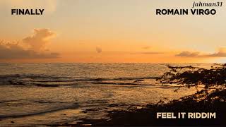Romain Virgo – Finally 【Feel It Riddim |In.Digg.Nation Collective