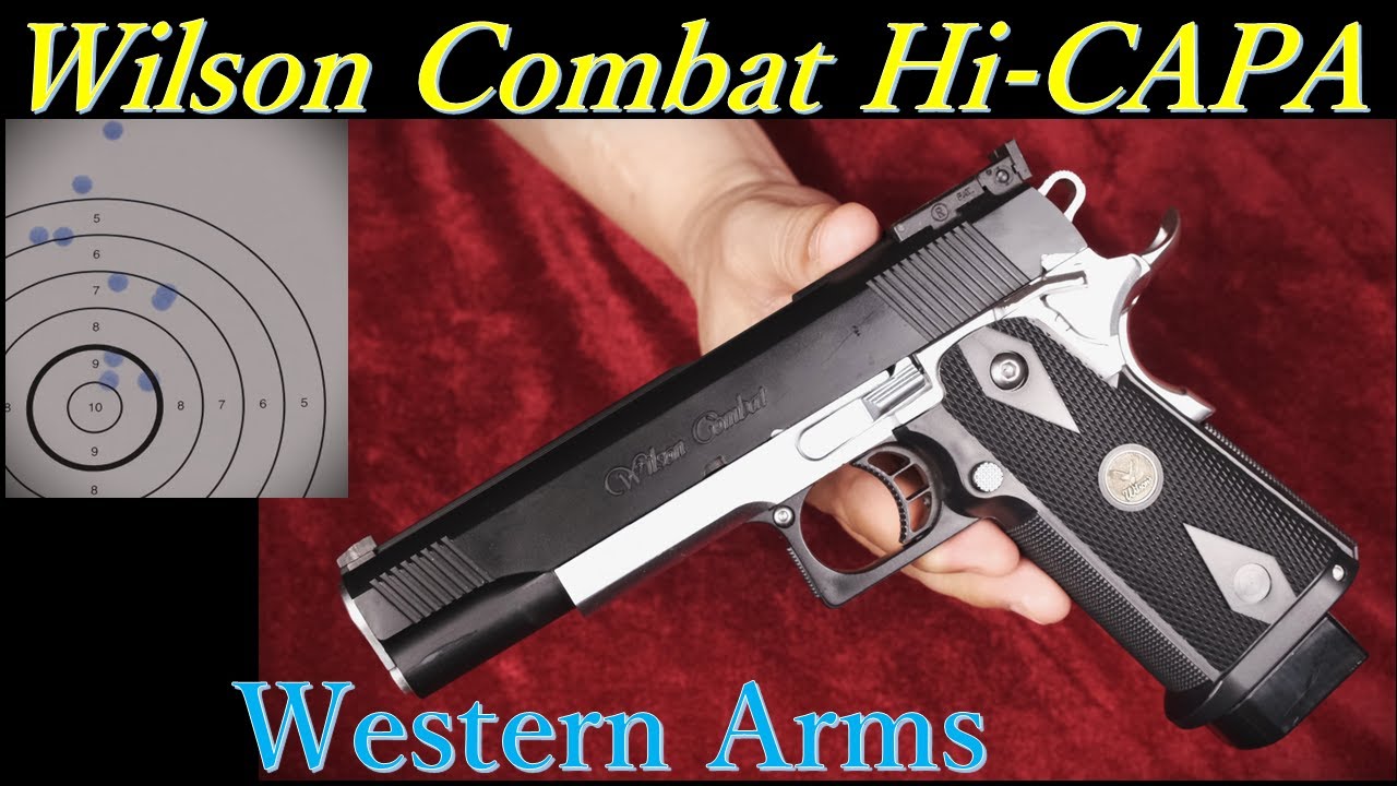 WILSON COMBAT Hi-CAPA / ウェスタンアームズ - YouTube