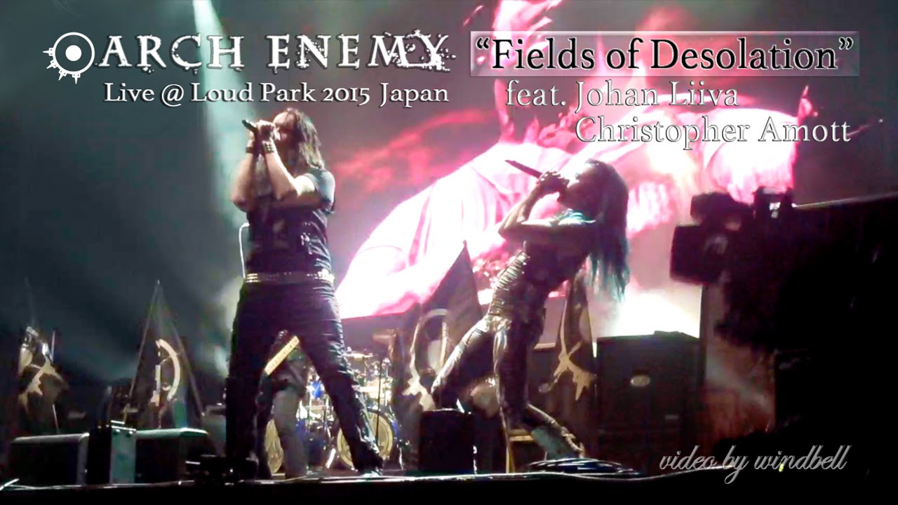 Arch Enemy (feat.Johan and Chris) - Fields Of Desolation - Live in
