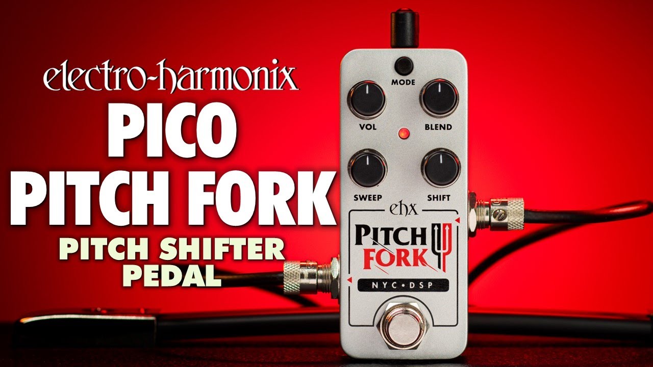 Electro-Harmonix PICO PITCH FORK Pitch Shifter (EHX Demo by BILL