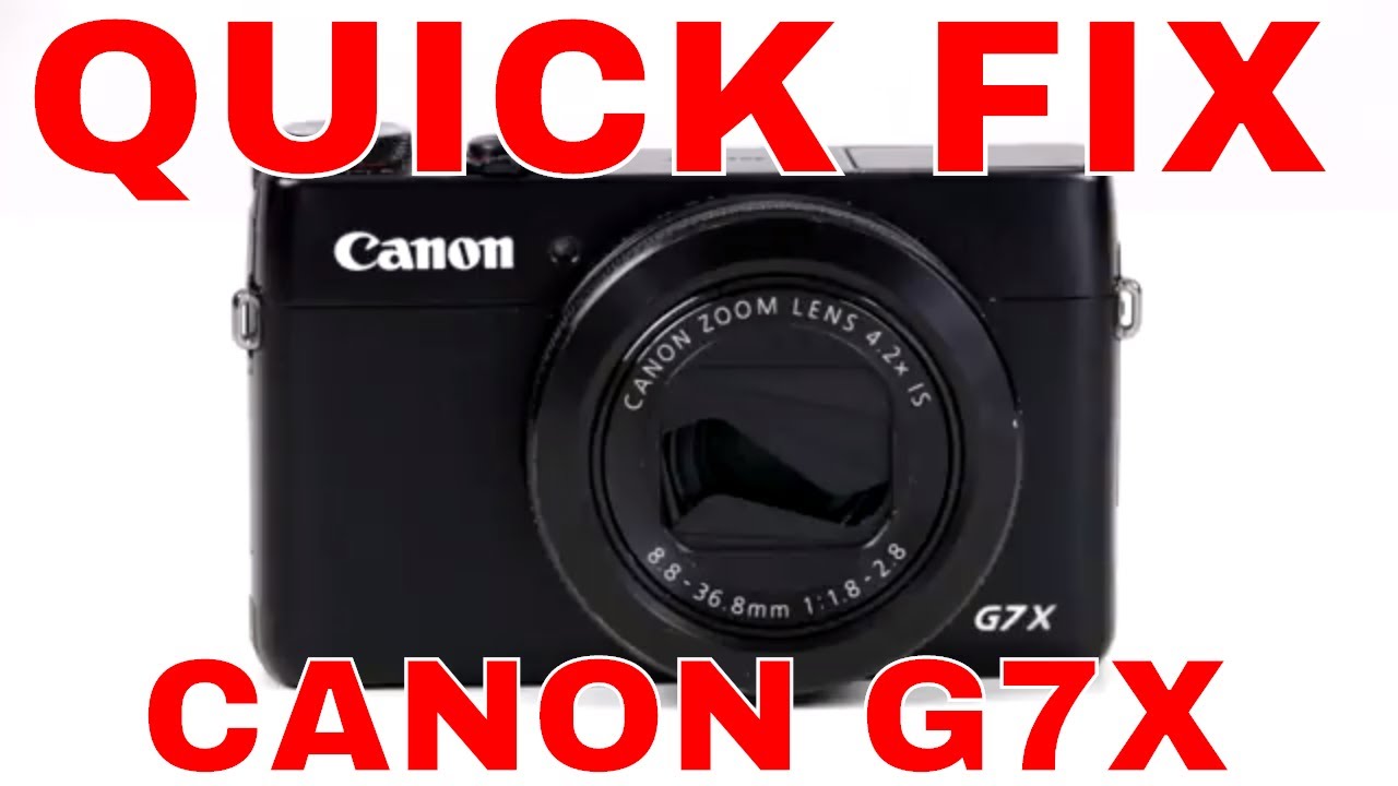 Repair Your Canon G7X - Quick Fix Stuck Lens Cover - YouTube