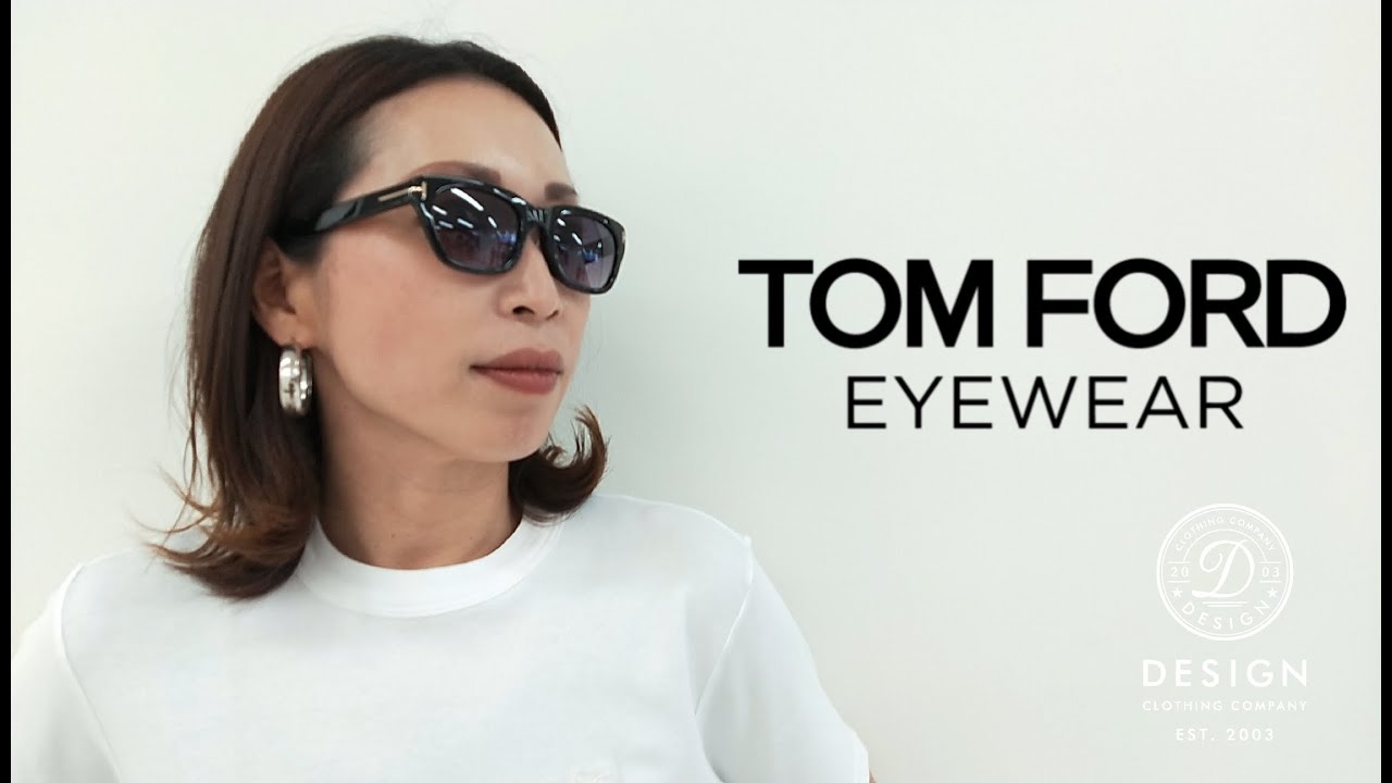 TOM FORD】本日は世界中の人から愛されるトムフォードのサングラスをご