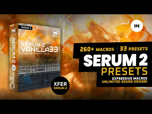 Serum 2 Preset Pack – Vanilla 33 (Noise Harmony) - YouTube