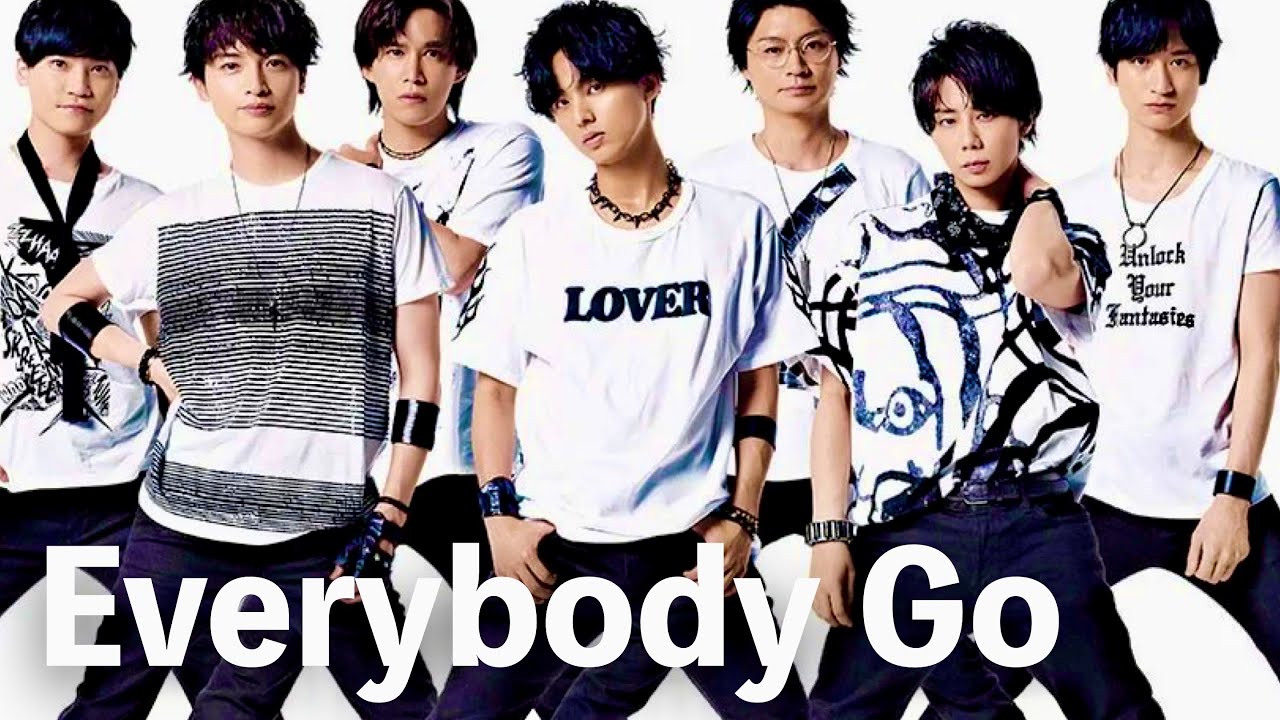 Kis-My-Ft2 - Everybody Go - YouTube