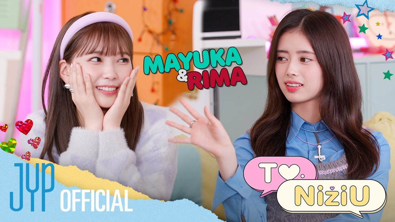 To.NiziU EP9 MAYUKA&RIMA - YouTube