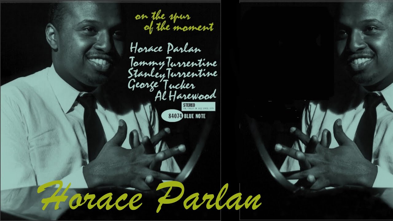 On the Spur of the Moment - Horace Parlan Quintet - YouTube