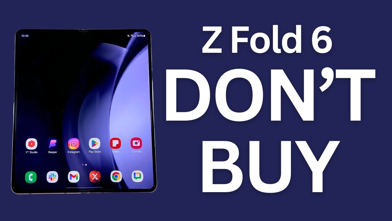 5 BIGGEST Problems With The Galaxy Z Fold 6! - YouTube