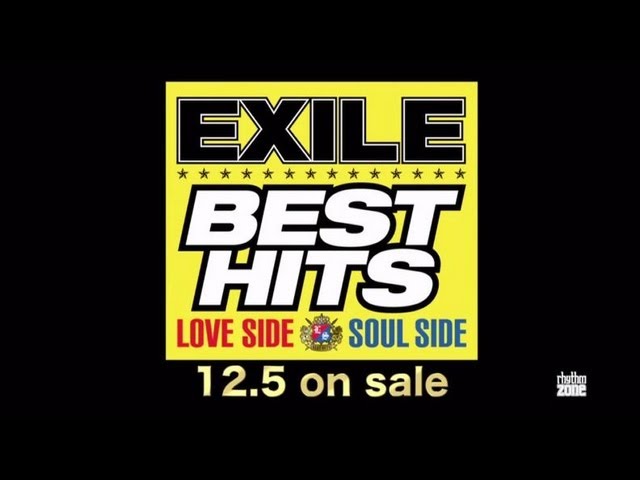 EXILE / EXILE BEST HITS -LOVE SIDE / SOUL SIDE- (Short Movie