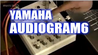 YAMAHA AUDIOGRAM6 - YouTube