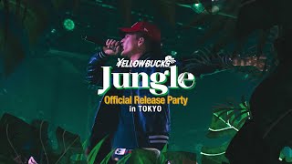 ellow Bucks - Jungle Official Release Party in TOKYO [Day Blog