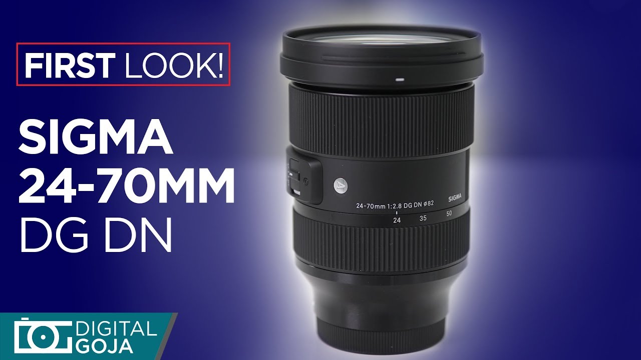 FIRST LOOK] Sigma 24-70 f2.8 DG DN for Sony e mount - YouTube