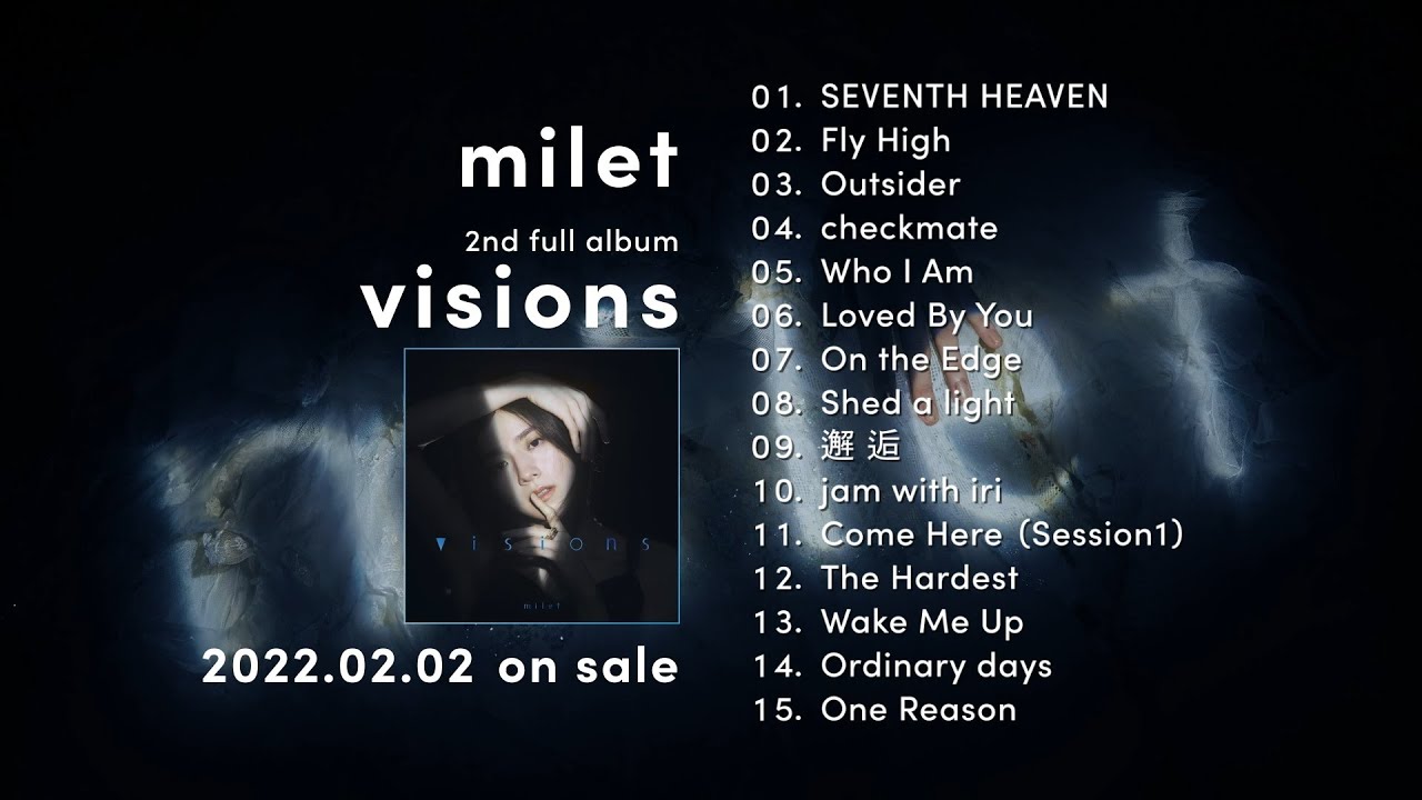 milet 2nd full Album「visions」全曲クロスフェード - YouTube