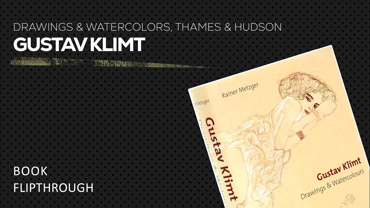 Gustav Klimt - Drawings & Watercolors - Thames & Hudson - Book