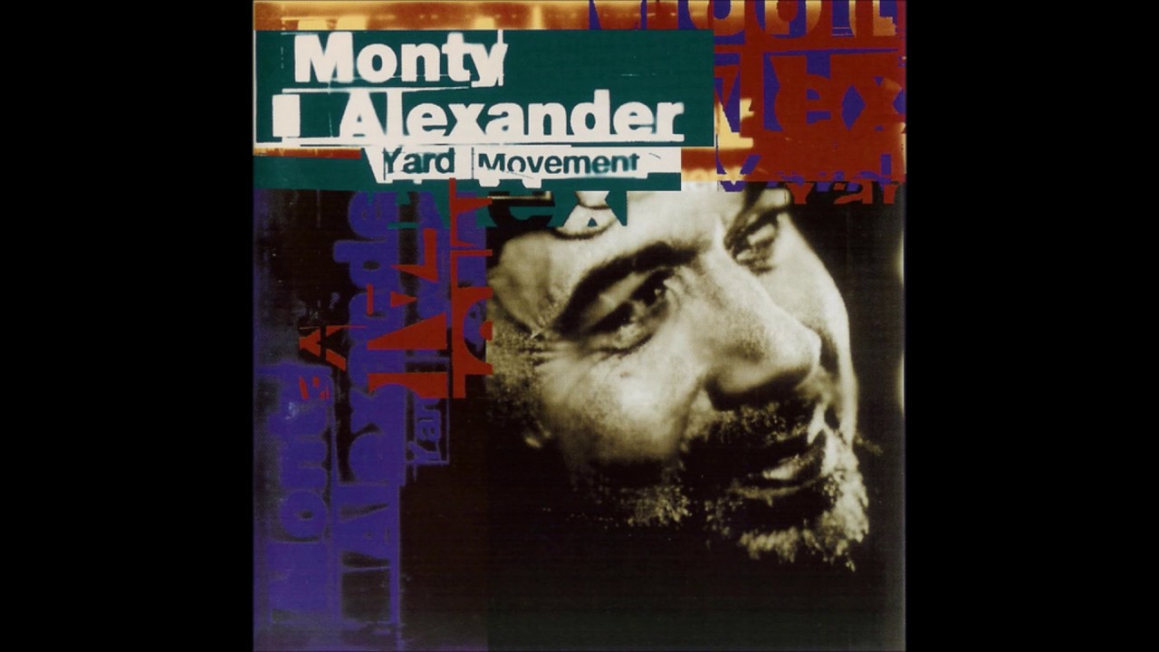 Monty Alexander - Love Notes (Yard Movement - 1996) - YouTube