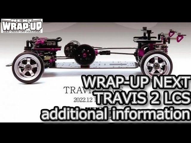 ENG SUB] RC DRIFT：WRAP-UP NEXT TRAVIS 2 LCS additional