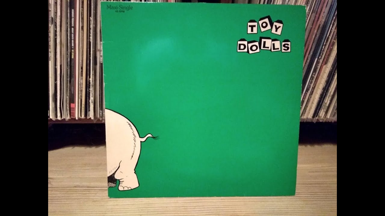 The Toy Dolls - Nellie The Elephant Vinyl 1984 - YouTube