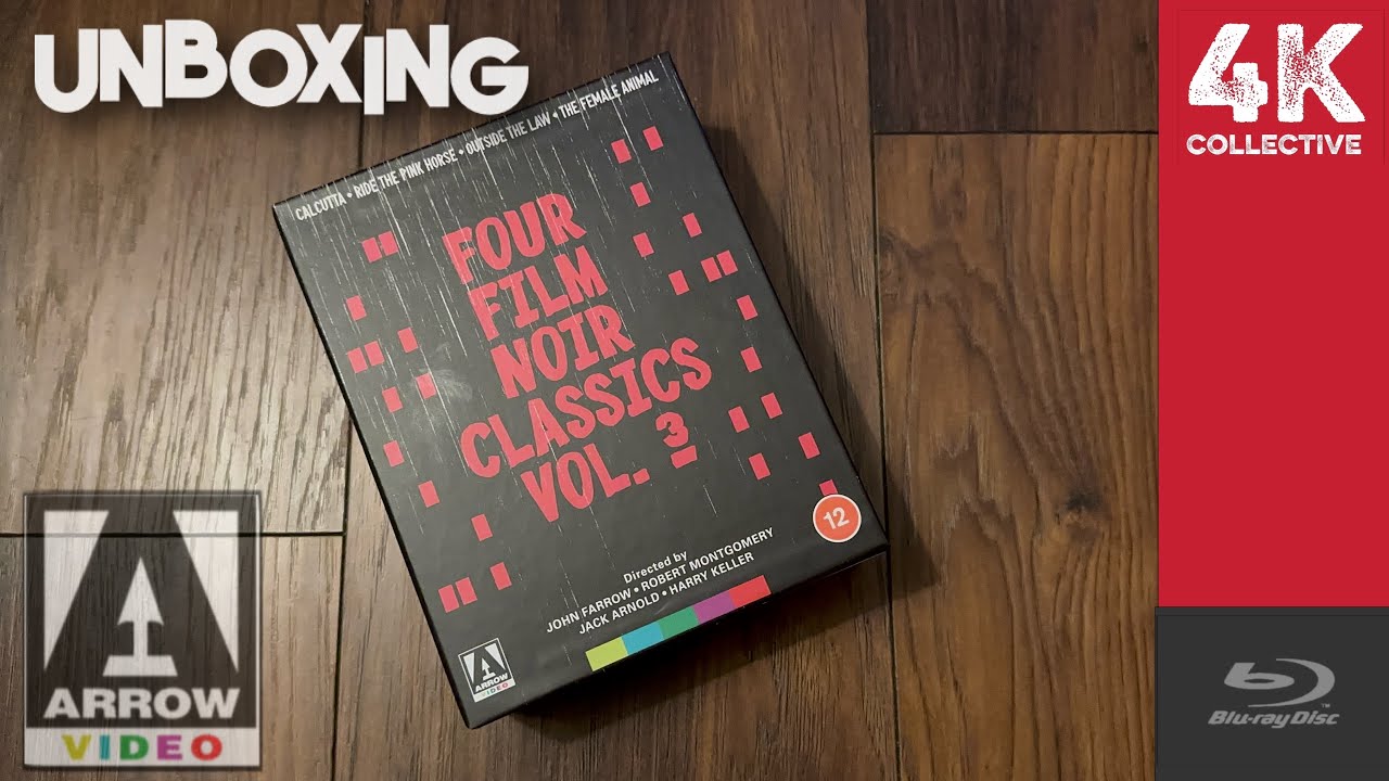 Four Film Noir Classics Volume 3 Arrow Limited edition Unboxing