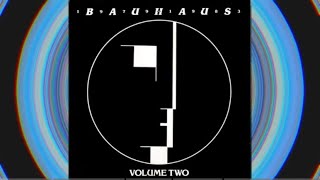 Bauhaus: 1979–1983 Volume 2 (Tracks 1-6) - YouTube