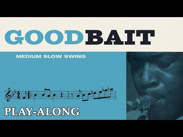 Good Bait - Medium Slow Swing || BACKING TRACK - YouTube