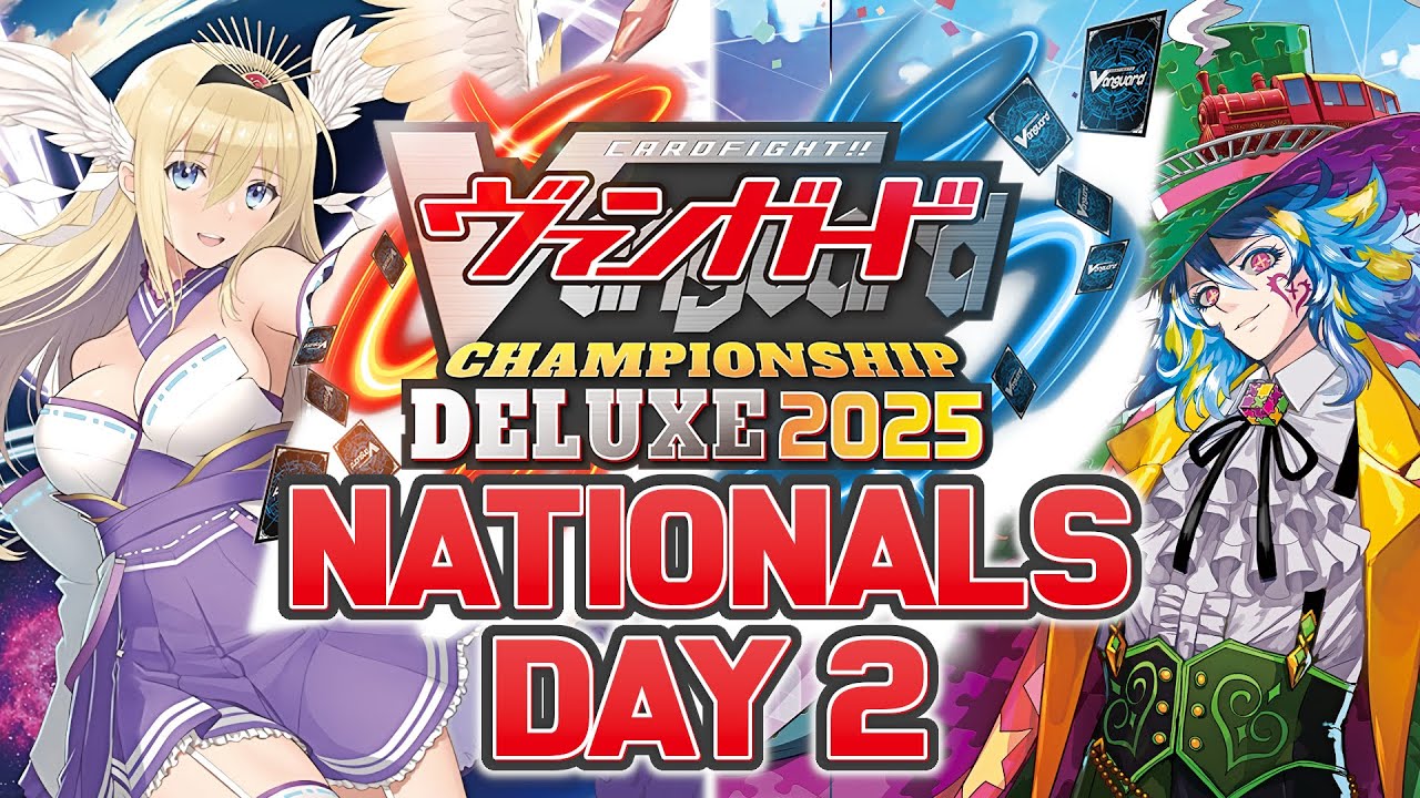 Cardfight!! Vanguard Deluxe Japan Nationals 2025 Day 2 Re-Stream