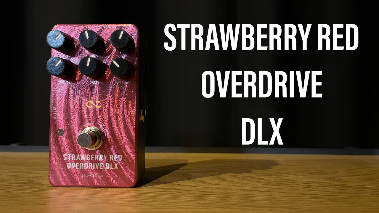 One Control Strawberry red overdrive DLX - Demo By Hans Johansson