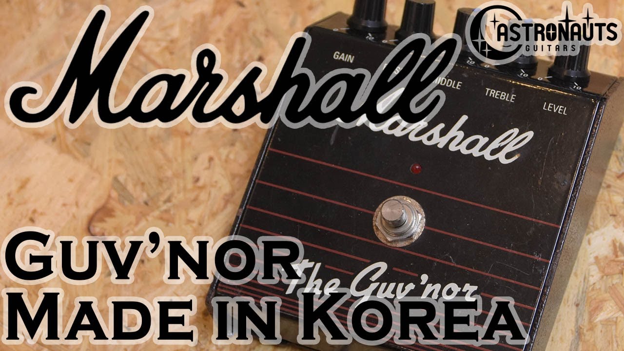 Marshall / Guv'nor （Made in Korea） - YouTube