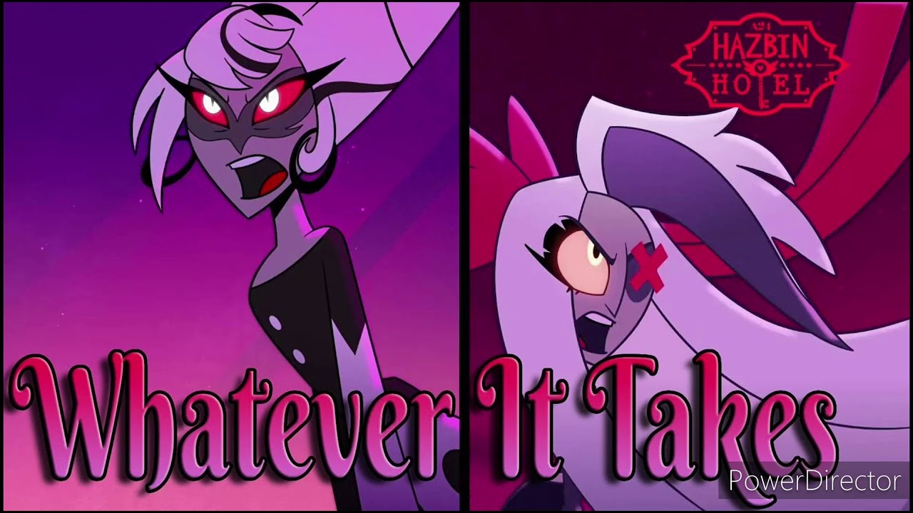 Hazbin Hotel | Whatever It Takes | Full HD (Lyrics) Music Video