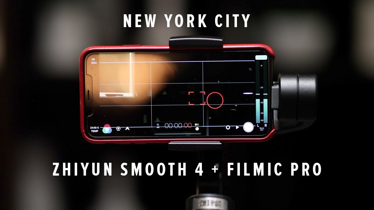 Zhiyun Smooth 4 + Filmic Pro | New York City - YouTube