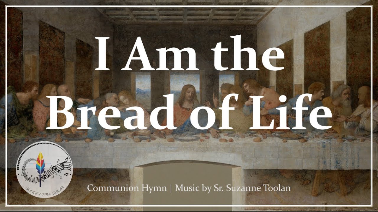 I Am the Bread of Life | All 5 Verses with Lyrics & Choir