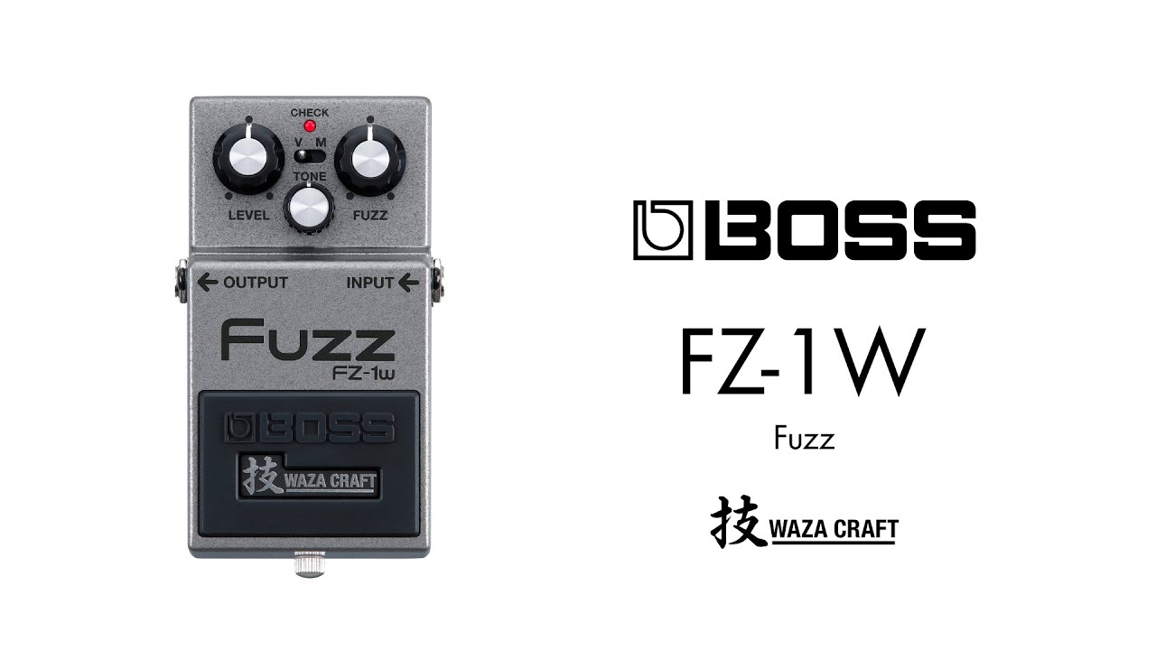 エフェクター 試奏動画】BOSS FZ-1W Fuzz Waza Craft 技クラフト