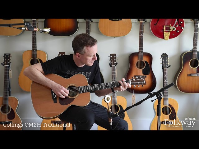 Folkway Music - Collings OM2H Traditional VS. Martin OM28