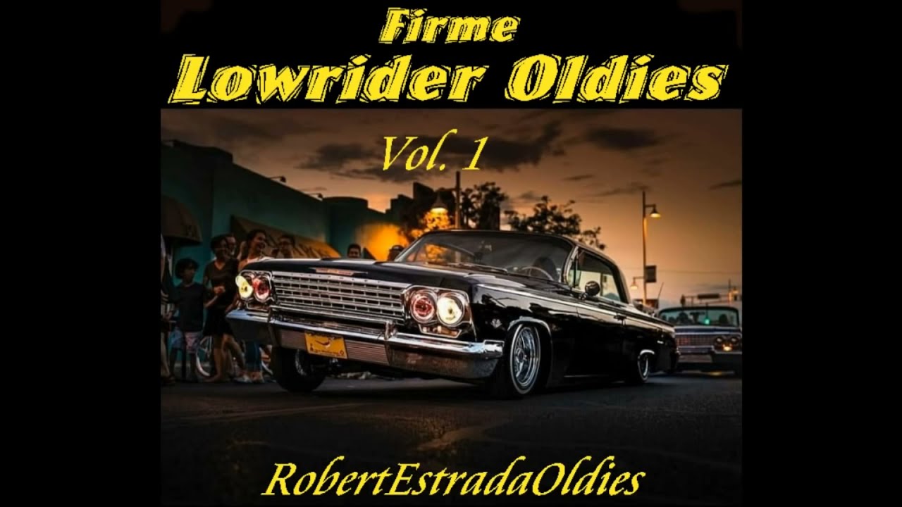 Lowrider Oldies Vol. 1 - YouTube