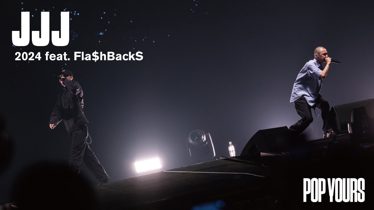 JJJ - 2024 feat. Fla$hBackS (Live at POP YOURS 2022) - YouTube