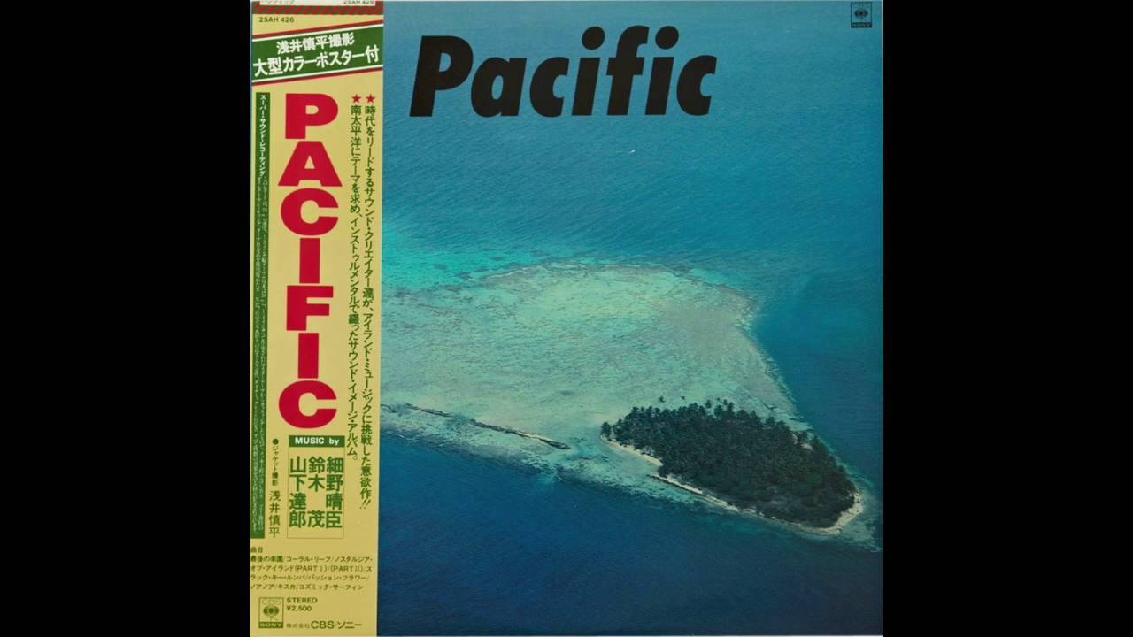 細野晴臣・鈴木茂・山下達郎 - Pacific (LP) – Meditations