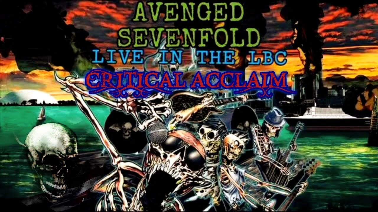 Avenged Sevenfold - Critical Acclaim Live in the LBC De-crowded