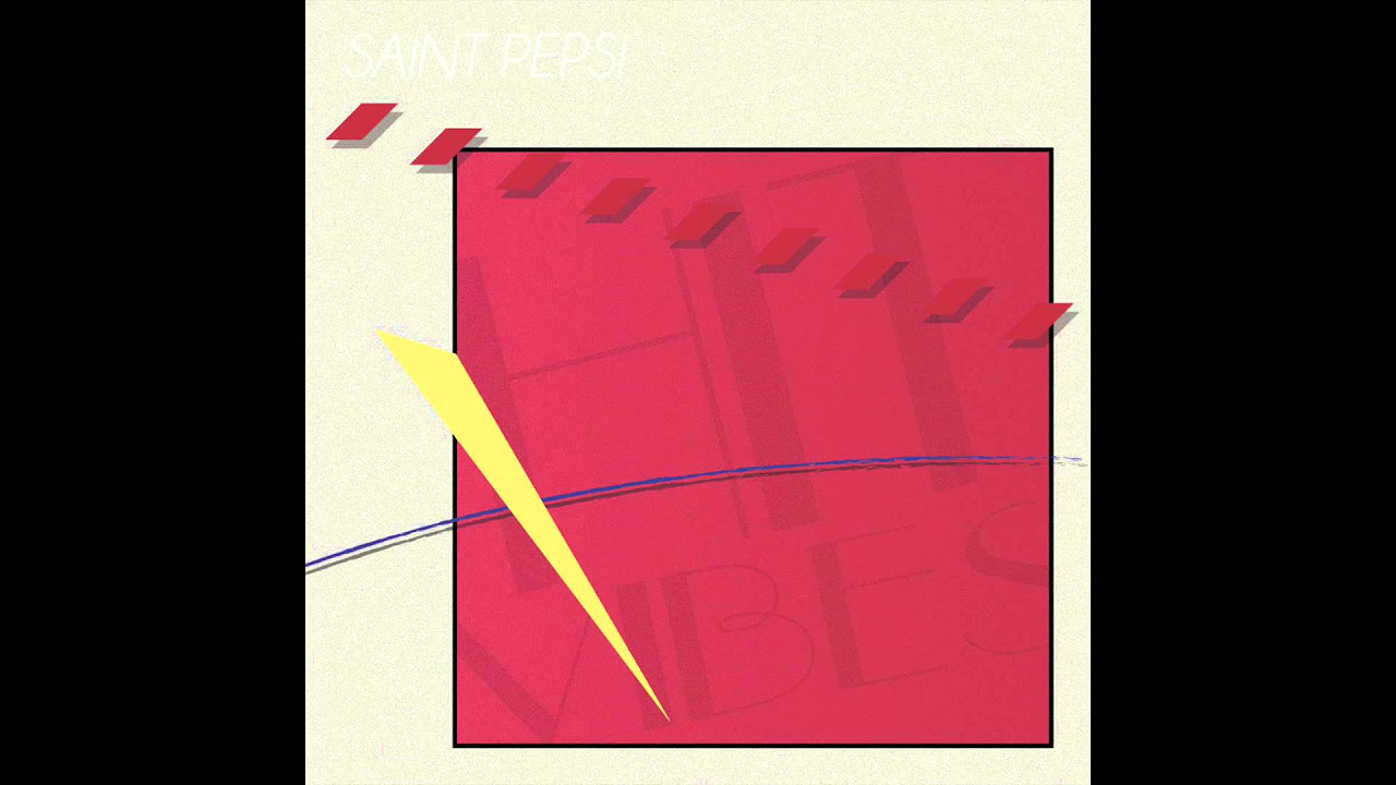 SAINT PEPSI : Hit Vibes - YouTube