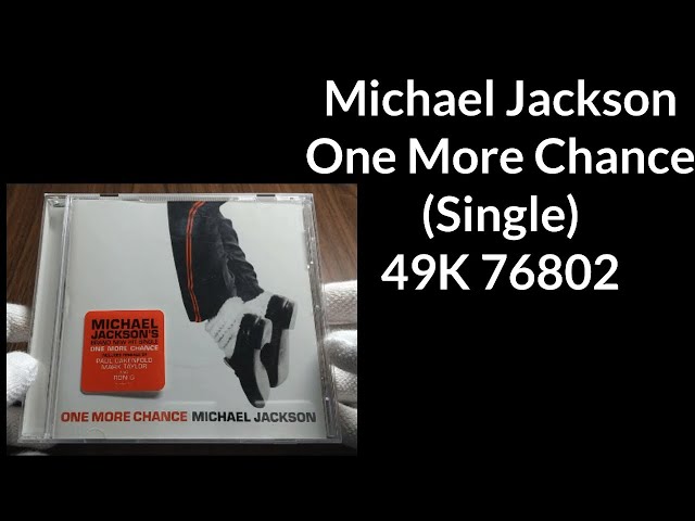 One More Chance - Michael Jackson 's Maxi-Single, 49K 76802 - YouTube