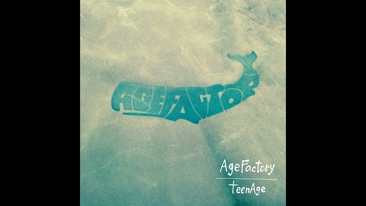Age Factory - teenAge (album) - YouTube